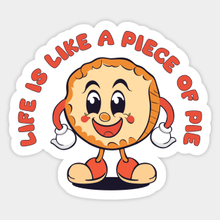 Life is Like a Piece of Pie | Pie Apple | Thanksgiving Food Sticker